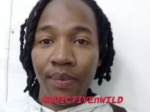 ADDICTIVEnWILD