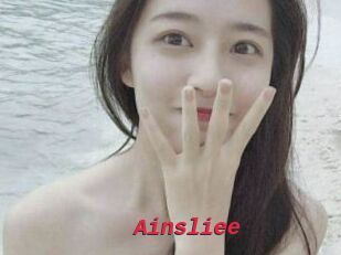 Ainsliee