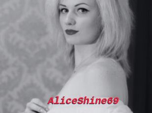 AliceShine69