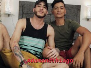 Adamandthiago