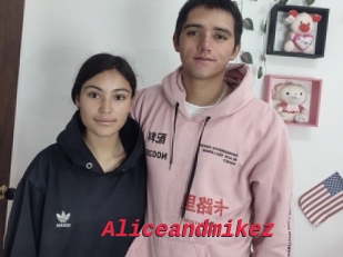 Aliceandmikez