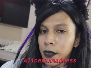 Alicexxxmadness