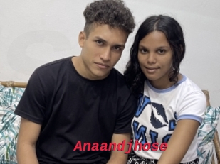 Anaandjhose