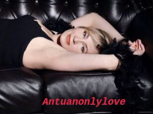 Antuanonlylove