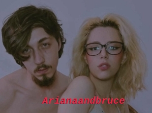 Arianaandbruce