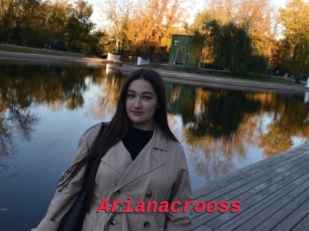 Arianacrooss