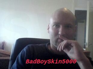 BadBoySkin5000