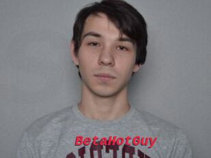 BetaHotGuy