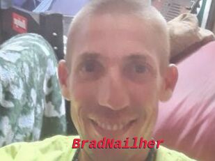 BradNailher