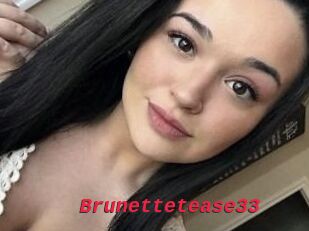 Brunettetease33