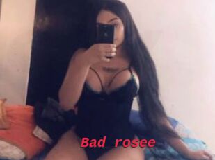 Bad_rosee