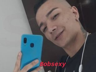 Bobsexy