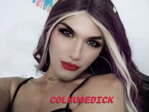 COLHUGEDICK