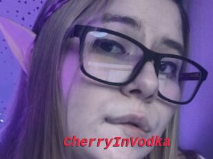 CherryInVodka