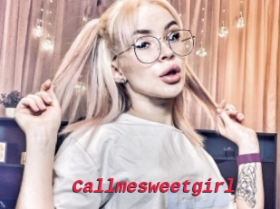 Callmesweetgirl