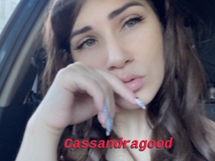 Cassandragood