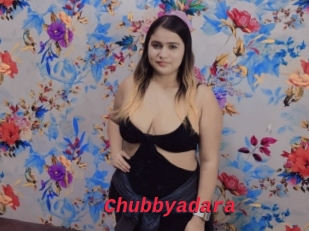 Chubbyadara