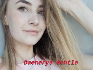 Daenerys_Gentle