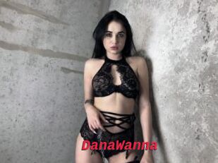 DanaWanna