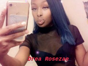 Drea_Rosezae