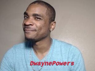 DwaynePowers