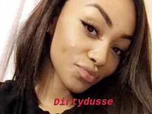 Dirtydusse