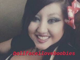 Dollfaceiloveboobies