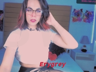 Erygrey