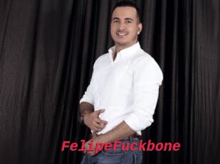 FelipeFuckbone