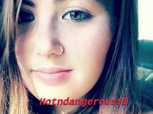 Hotndangerous55