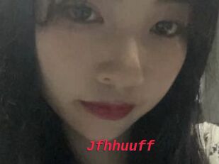 Jfhhuuff