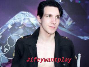 Jifeywantplay