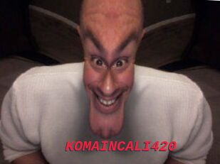 KOMAINCALI420