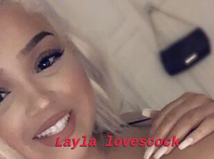 Layla_lovescock