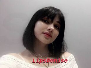 LipsDenise