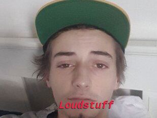 Loudstuff