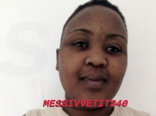 MESSIVVETITS40