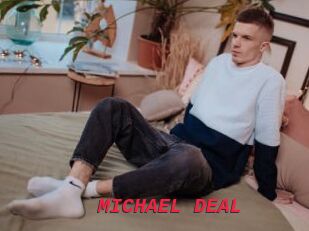 MICHAEL_DEAL