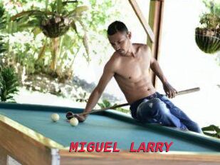 MIGUEL_LARRY