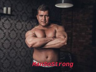 ManSoStrong