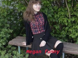 Megan_funny