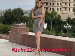 Michelle_onexskylove