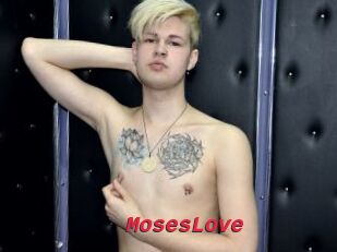 MosesLove