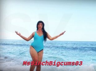 Ms9inchBigcums03