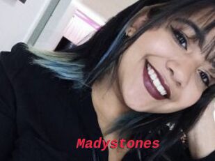 Madystones