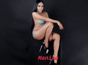 Maniac