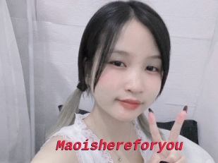 Maoishereforyou