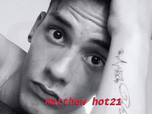 Matthew_hot21