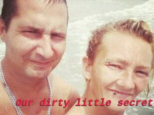 Our_dirty_little_secret