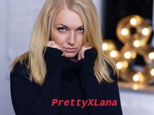 PrettyXLana